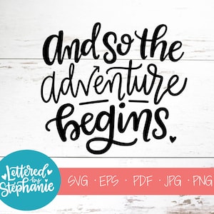 En zo begint het avontuur, SVG-bestand knippen, digitaal bestand, SVG, kinderkamer decor, bruiloft decor, PDF, EPS, cutter, handlettered SVG, DXF