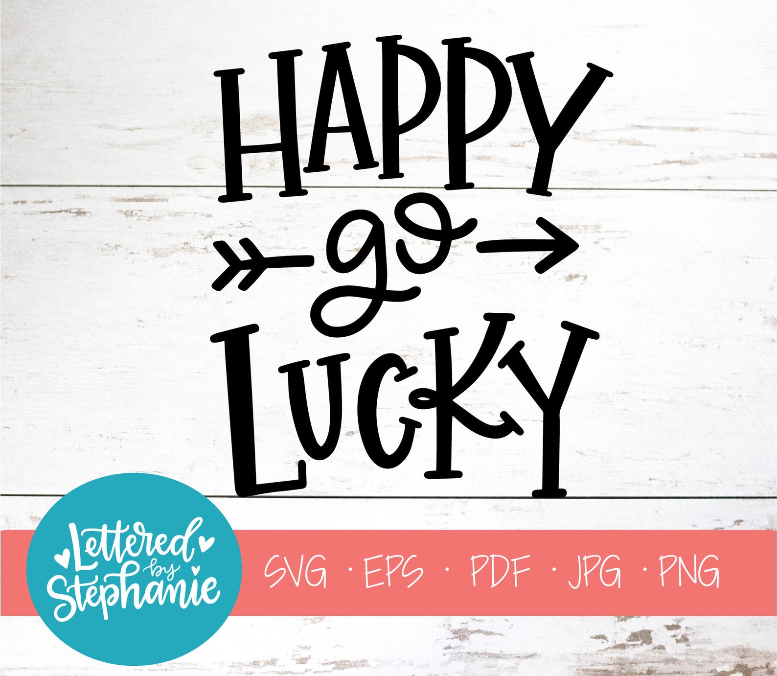 Happy Go Lucky SVG Cut File Digital File Svg St Patricks Etsy