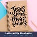 Jesus Loves This Sinner SVG Cut File Christian Quote Svg Jesus Quote ...