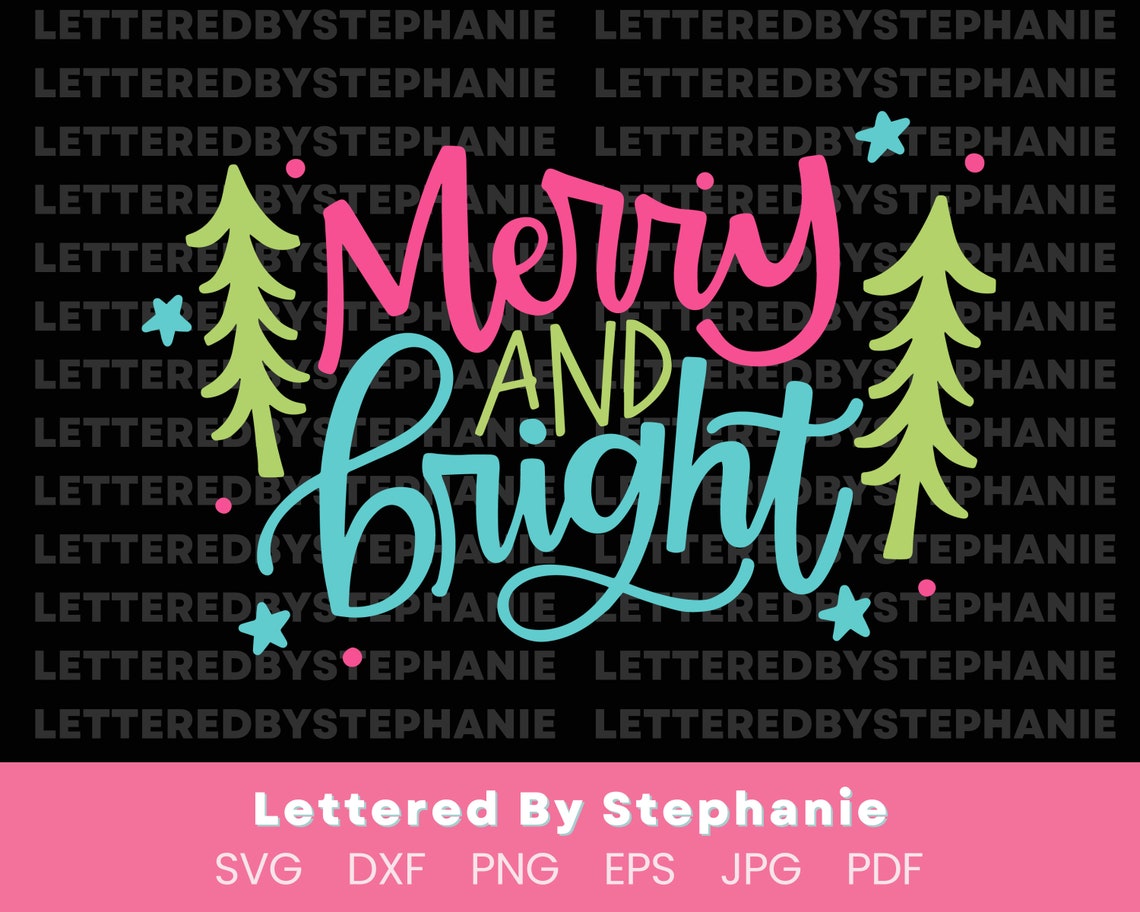 Merry and Bright SVG Cut File, Fun Colorful Christmas Holiday Shirt Svg ...