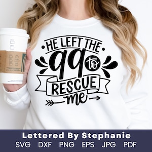 Hij verliet de 99 om mij te redden svg gesneden bestand Matthew 18:12 svg geloof citaat svg christelijke bijbelvers handlettered svg, cricut, silhouet