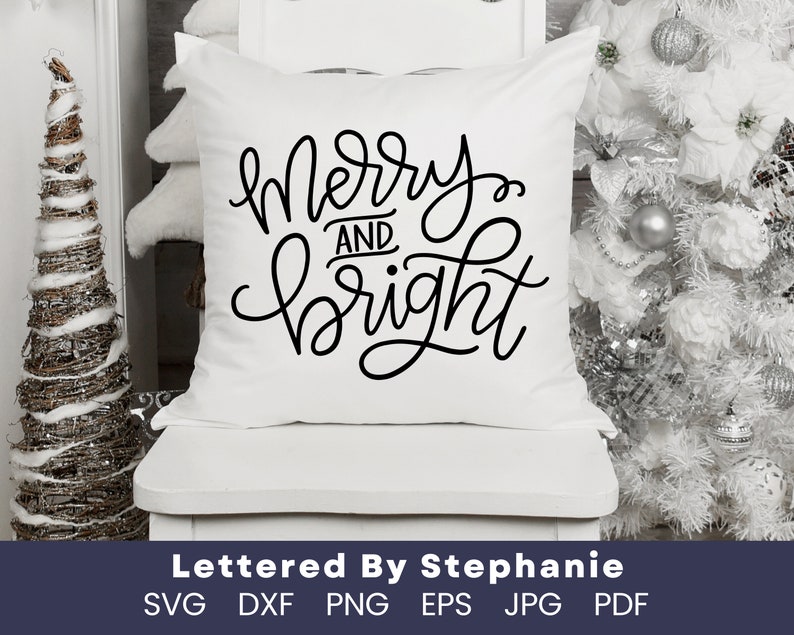 Merry and Bright SVG cut file, digital file, svg, handlettered svg, christmas svg, santa svg, for cricut, for silhouette, holiday svg, dxf image 5