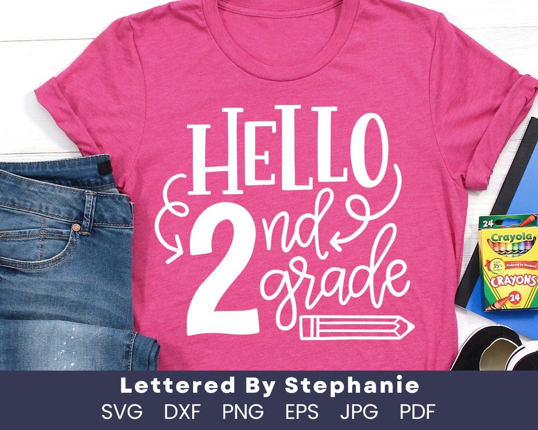 Hello 2nd Grade Svg Cut File, Back to School Shirt Svg, Second Grade ...