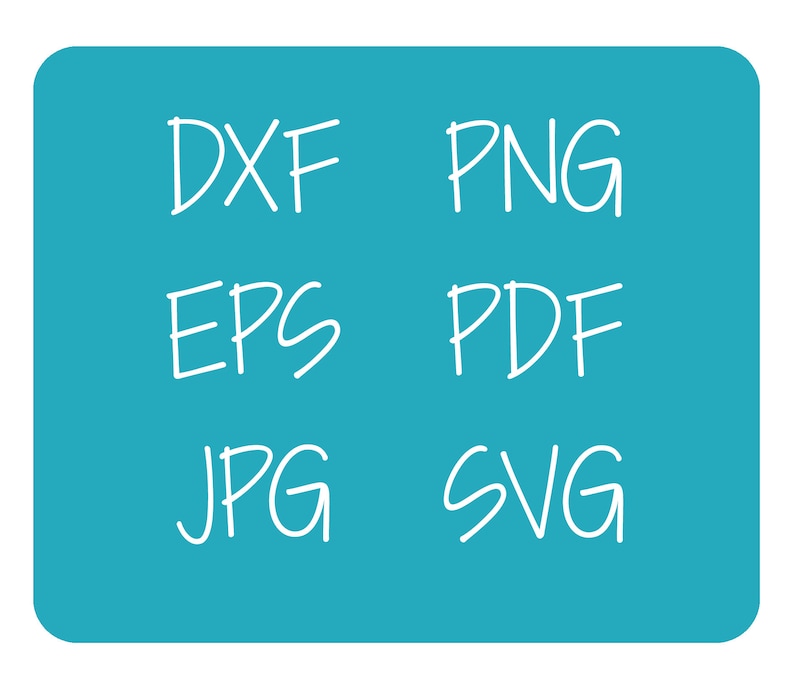 May include: A blue background with white text listing common image file formats: DXF, PNG, EPS, PDF, JPG, and SVG.