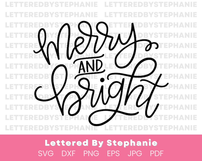 Merry and Bright SVG cut file, digital file, svg, handlettered svg, christmas svg, santa svg, for cricut, for silhouette, holiday svg, dxf image 2