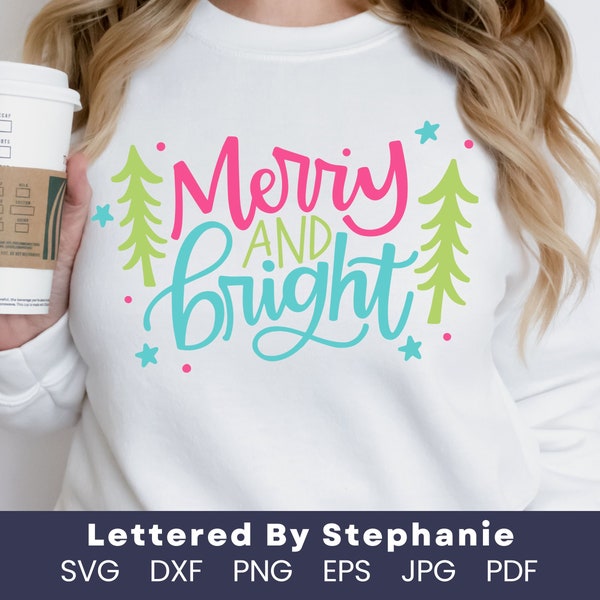 Merry and Bright SVG cut file, fun colorful Christmas holiday shirt svg, design with Christmas trees for cricut or silhouette crafts