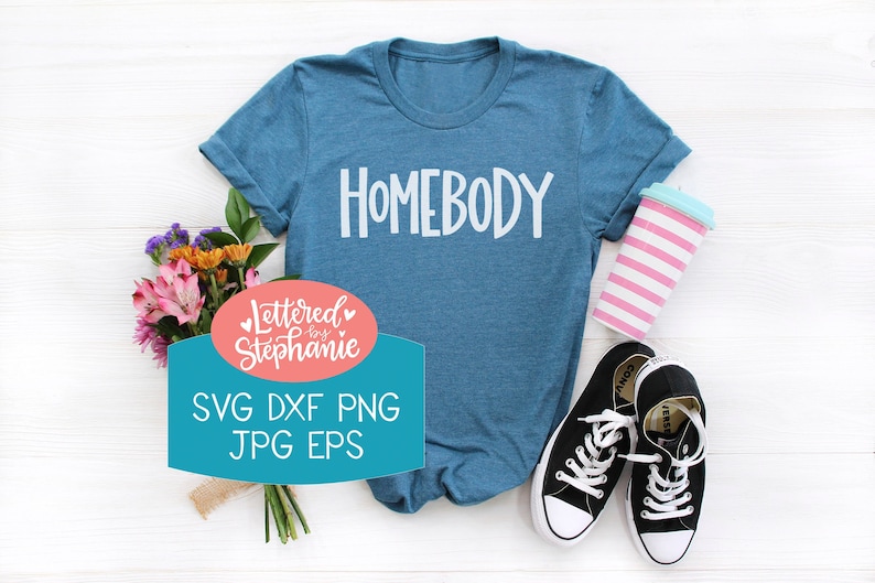 Download Homebody SVG Cut File DXF file 2020 svg social distancing ...