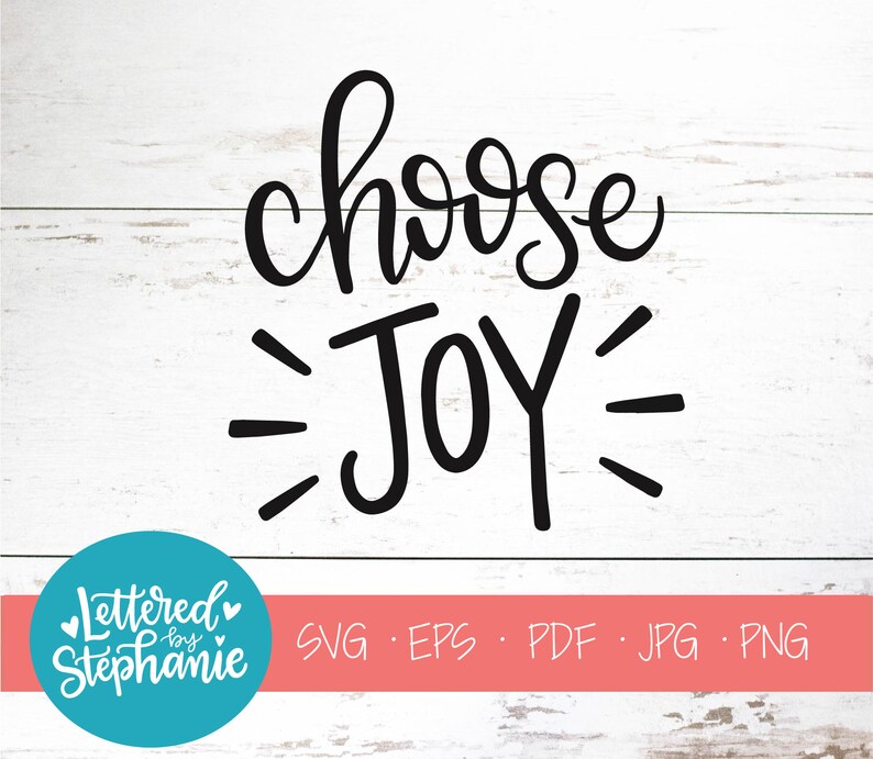 Download Choose Joy SVG Cut File digital file svg confidence | Etsy