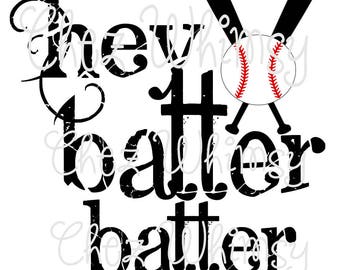 Hey Batter SVG, Baseball SVG, Hey Batter Design File, Distressed Design Svg, Baseball Bat and Ball Svg, Distressed Font Svg