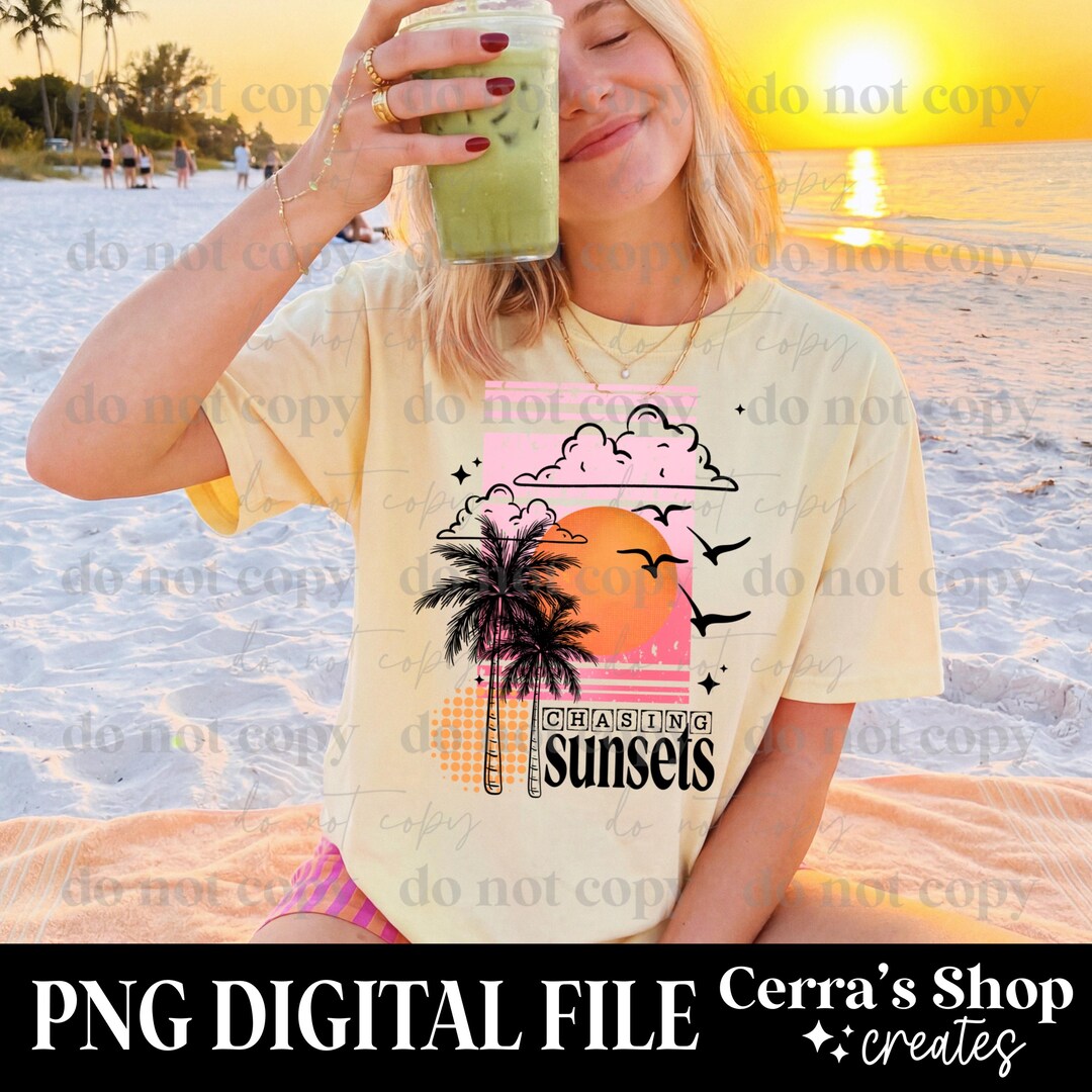 Chasing Sunsets, Sunset Png, Beach, Trendy, Summer PNG - Etsy