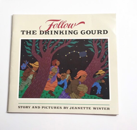 Follow The Drinking Gourd By Jeanette Winter 1992 Childrens Etsy