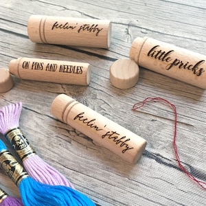 Snarky Embroidery Needle Case: Feeling Stabby, On Pins and Needles, Little Pricks | Custom Solid Wood Needle Storage Tube Container