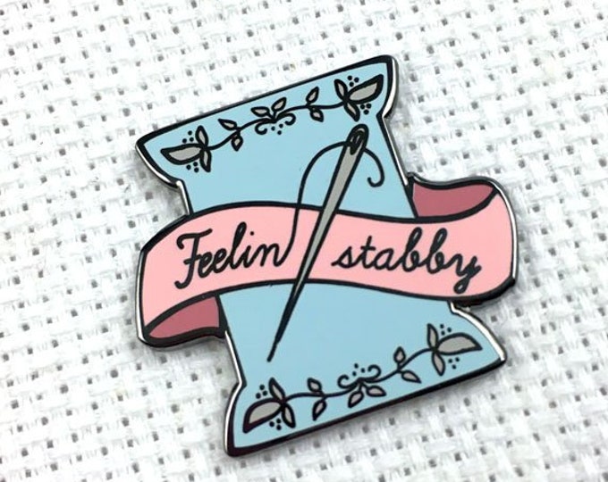 Hard Enamel Feeling Stabby Magnetic Needle Minder | Needle & Spool of Thread Sarcastic Needleminder | Cross Stitch Stabbing
