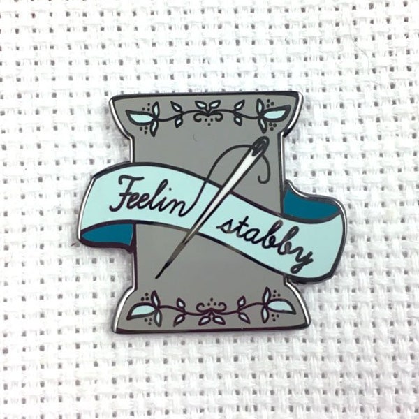 Hard Enamel "Feelin Stabby" Exclusive Magnetic Needle Minder | Spool of thread & needle sarcastic Embroidery or Cross Stitch  Needleminder