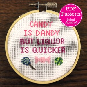 Snoep is dandy, maar drank is sneller Snarky Cross Stitch Sampler |
