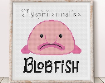 My Spirit Animal is a Blobfish Cross Stitch Pattern | Blob Fish Funny Sarcastic spirit animal Stitch Design | Fat Adorable Pink Fish XStitch