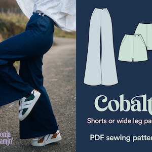 May include: A PDF sewing pattern for wide leg pants or shorts called "Cobalt" by Caledonia Dreamin'. The pattern shows a light blue pair of pants and a light blue pair of shorts.