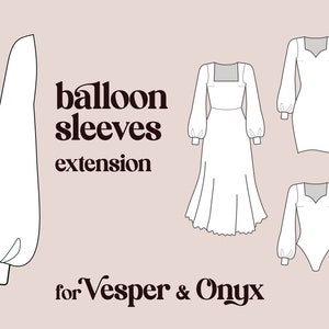 Ballon sleeves extension for Vesper bodysuit or dress, or Onyx
