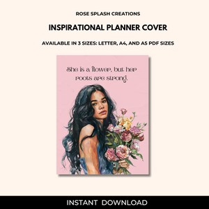 Ella es una Flor, pero sus Raíces son Fuertes - Planificador Inspiracional/ Planificador Mujer Hispana Empoderada - Diseño Floral, Frase Inspiradora