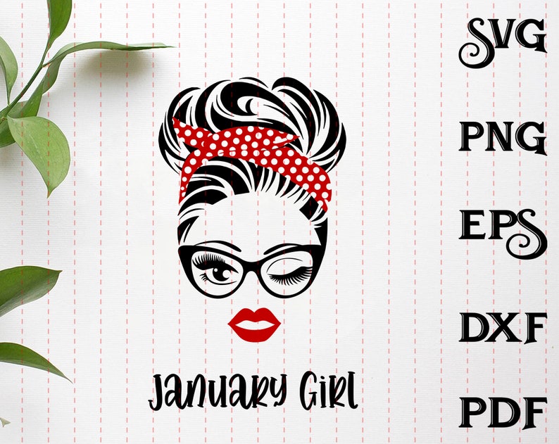 Download January Girl SVG Face Wink Eyes Lady SVG January Birthday ...