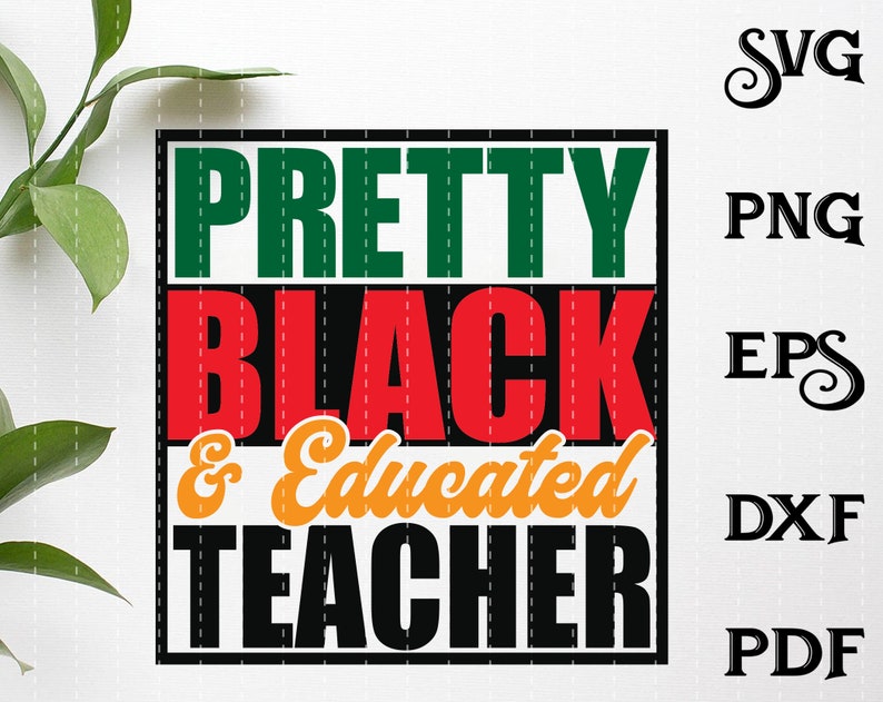 Free Free Black Teachers Svg 157 SVG PNG EPS DXF File