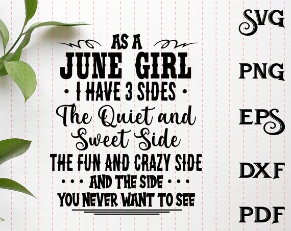 Download As An June Girl I Have 3 Sides Svg June Birthday Girl Svg Etsy