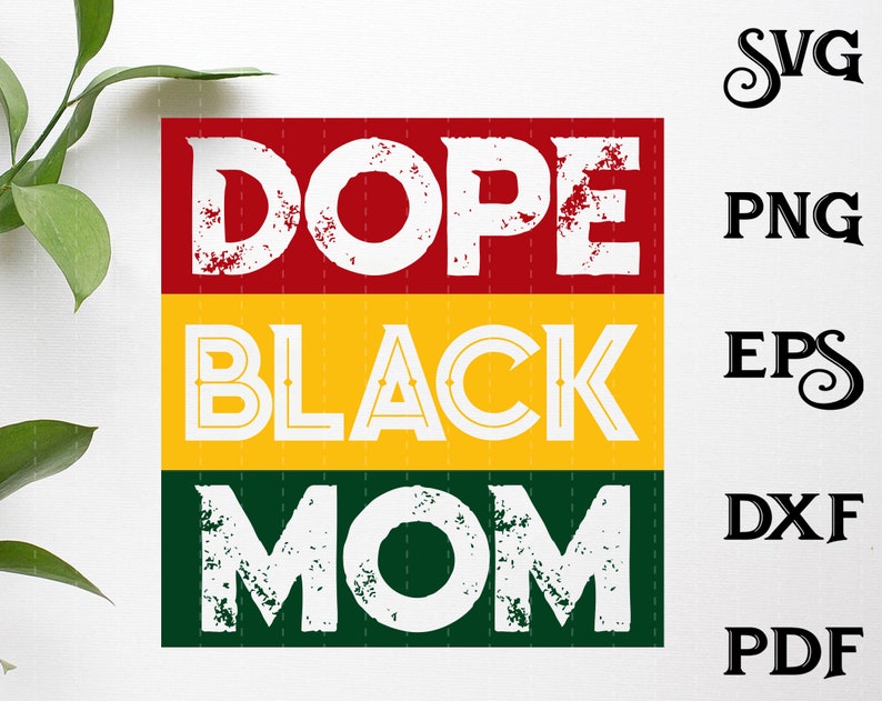 Download Dope Black Mom SVG | Etsy