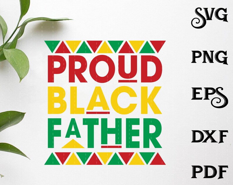 Free Free 295 Proud Black Father Svg Free SVG PNG EPS DXF File