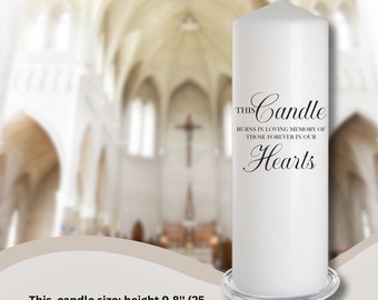 This Candle Burns  | Memorial Candle | Remembrance Candle