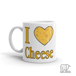 I Love Cheese Funny Mug for Cheese Lover, Funny Coffee,Tea Novelty Gift Idea For Mum , Dad, Sister Free P+P