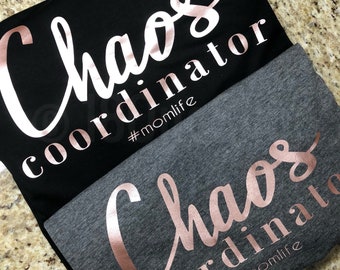 Chaos Coordinator Tshirt