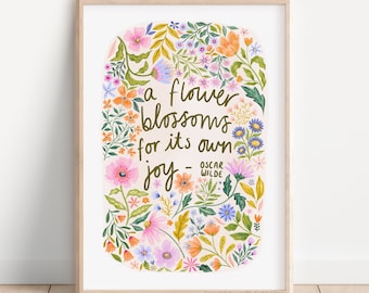 A Flower Blossoms Oscar Wilde Quote Print, Bohemian Wild Flower Wall Art, Watercolour Floral Quote Artwork, Bedroom Flower Print, A4, A3