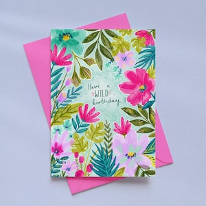 Have A Wild Birthday Tropical Floral A5 Card, Watercolour Botanical Plant Greetings Card, Party Animal