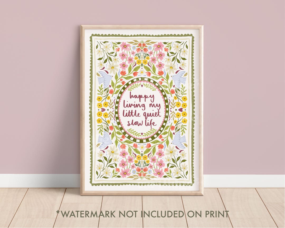 Scallop Edge Little Quiet Life Floral Quote Print, Live Slow Print ...