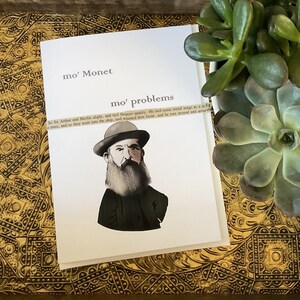 Lustige Sonstiges Grußkarte | Kunstgeschichte Claude Monet | Mo Monet Mo Problems 13x18 mit Umschlag