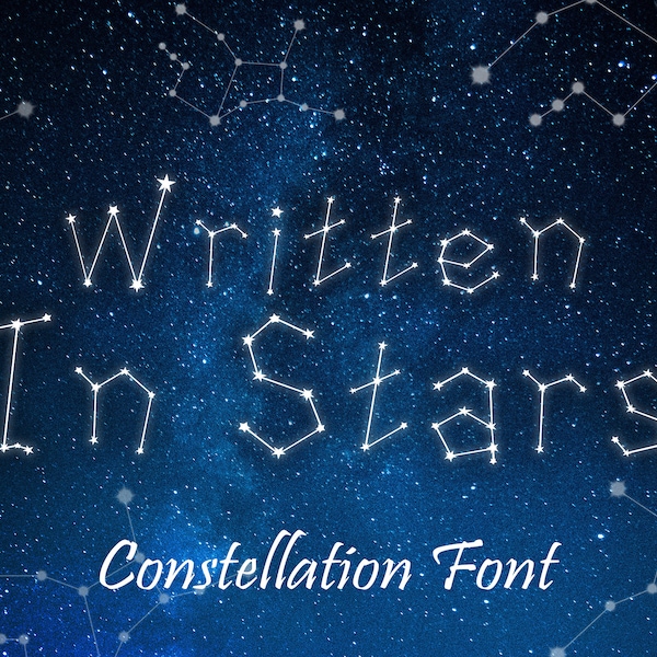 Written in Stars - Constellation Font, Zodiac Font, Horoscope Writing, Star Letters Font, Astrology Writing Font, Instant Download!