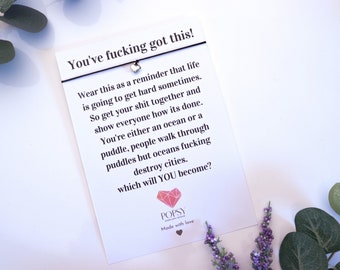 You've fucking got this Wish bracelet, encouragement gift for him, inspirational birthday gift, friendship bracelet, empowering gift for her