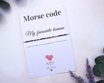 My favourite human Morse code bracelet, birthday gifts for teens, gift for fathers days, mens jewellery, favourite human bean, bday card