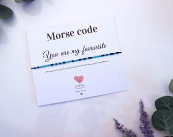 You are my favourite Morse code bracelet, gift for boyfriend, my favorite jewelry, Pick me up gift, gift for a friend, Funny gifts for him