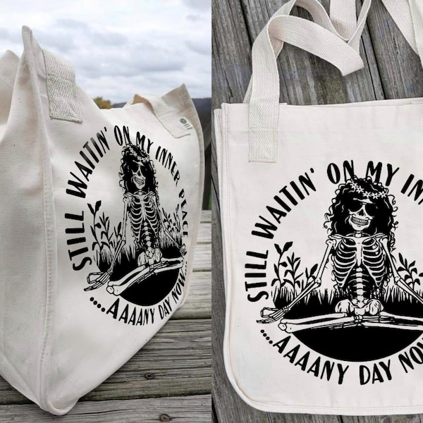 Still Waiting On My Inner Peace : Yoga Skeleton Tote / Large Organic Cotton Tote / Yoga  Tote / Boho Canvas Tote Bag / Yoga Lover Tote