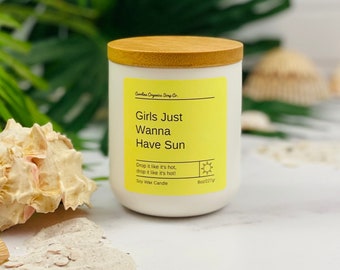 Hot Girl Summer Candle | Girls Just Wanna Have Sun | Beach Candle | Hand Poured Candle