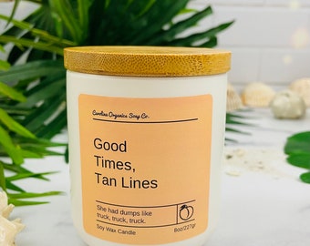 Hot Girl Summer Candle | Good Times Tan Lines | Beach Candle | Hand Poured Candle