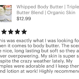 May include: A jar of whipped body butter with a white lid and a label that says "Whipped Body Butter | Triple Butter Blend | Organic Skin". The jar is sitting on a wooden surface with a few other jars in the background. The product is $12.99 and has a five-star rating.