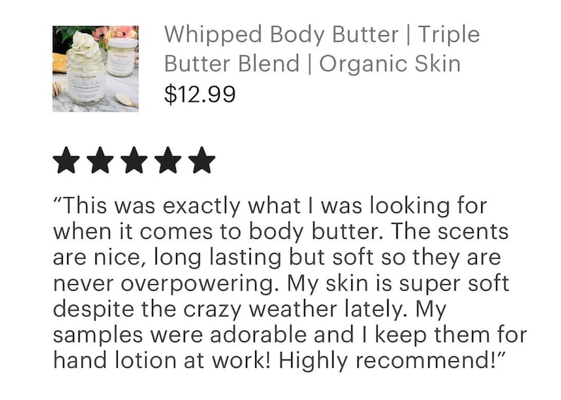 May include: A jar of whipped body butter with a white lid and a label that says "Whipped Body Butter | Triple Butter Blend | Organic Skin". The jar is sitting on a wooden surface with a few other jars in the background. The product is $12.99 and has a five-star rating.