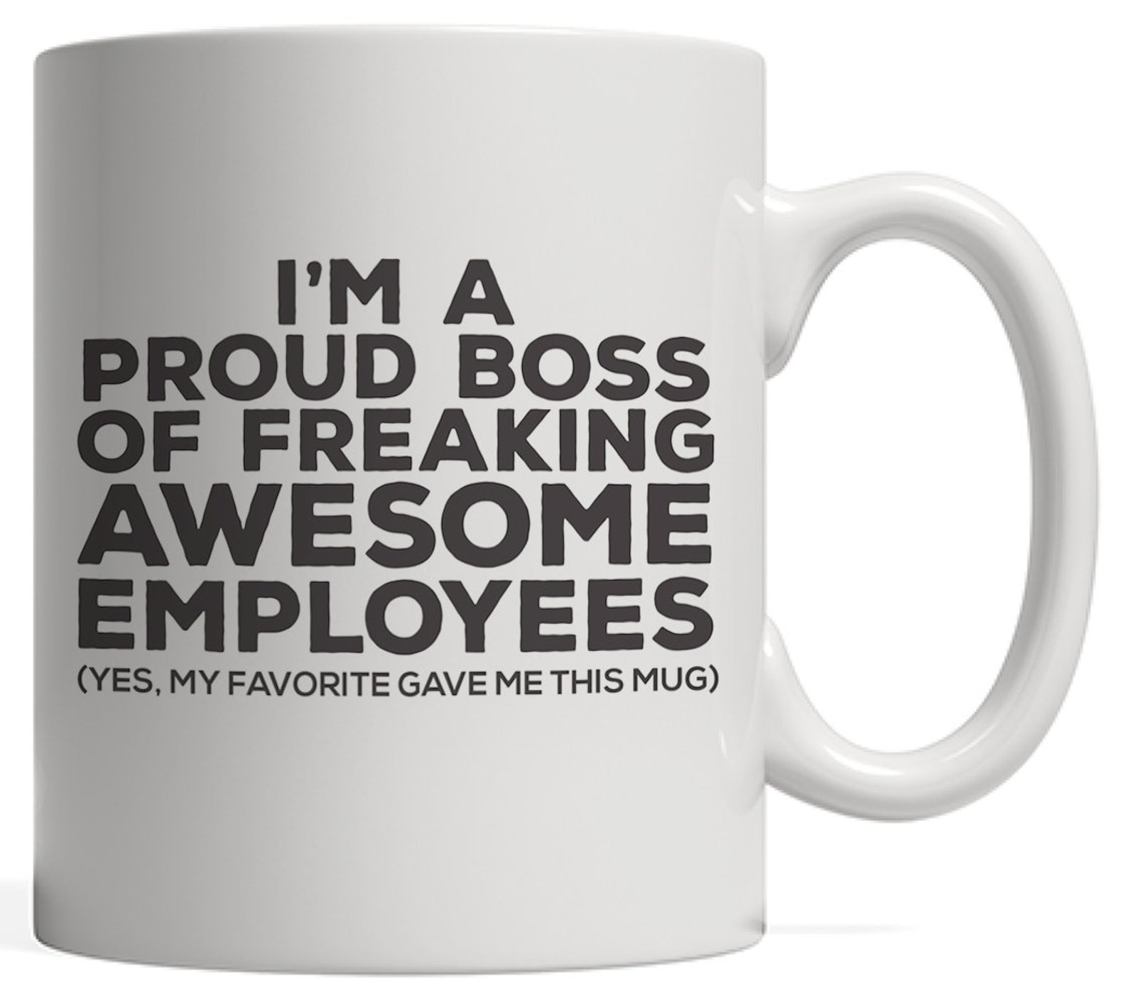 Funny Boss Gift Mug I&Amp;#39;M A Proud Boss Of Freaking Awesome | Etsy
