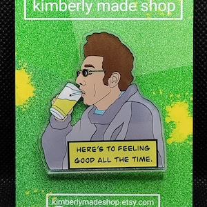 Kramer Pin / Feeling Good All The Time