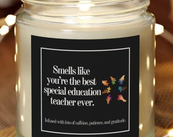 Special Education Teacher Candle SPED Teacher Gift for Special Education Teacher Gift for Teacher Appreciation Gift for End of School Year