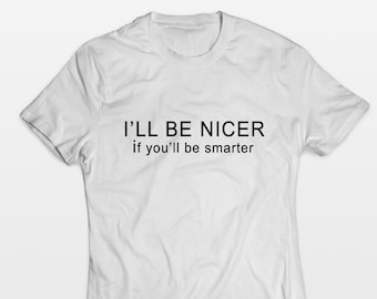 Swag style t-shirt, Slogan t shirts, funny shirts, tumblr shirts, Saying shirts, Tshirts funny sayings, Sarcasm t shirt, Sarcastic shirt