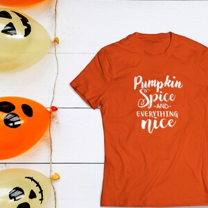 Pumpkin spice shirt, Pumpkin shirts, Pumpkin Spice Latte, Fall tshirts, Pumpkin spice and everything nice