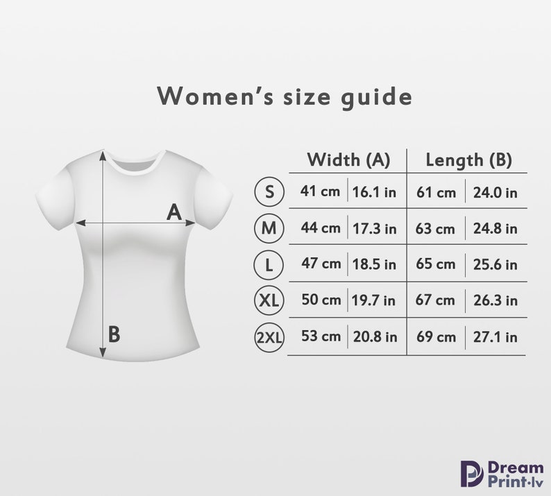 May include: Women's size guide chart with measurements in inches and centimeters for sizes S, M, L, XL, and 2XL. The chart shows the width and length of a t-shirt.